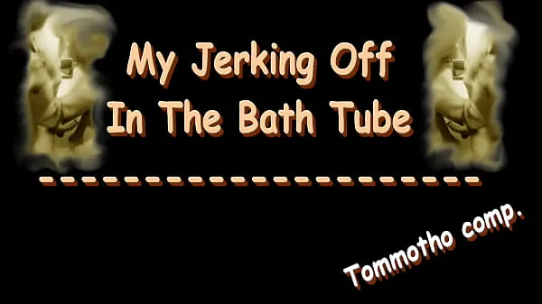 Beste My Jerking Off In The Bath Tube (Tom Ondra Motho nieuwe video's